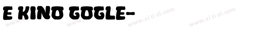 e kino gogle字体转换